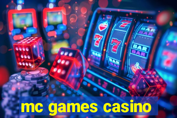 mc games casino